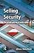 Selling Security: The private policing of public space