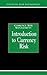 Introduction to Currency Risk (Glenlake Series in Risk Management)