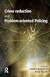 Crime Reduction and Problem-oriented Policing (Crime Science Series)