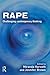 Rape: Challenging contemporary thinking