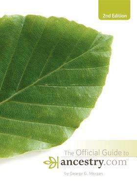 Official Guide to Ancestry.com, 2nd edition (Paperback)