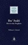 Ibn 'Arabi: Heir ...