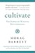 Cultivate by Morag Barrett