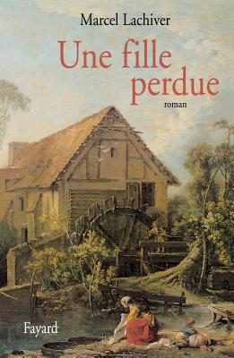 Une fille perdue (French Edition)