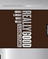 Really Good Packaging Explained: Top Design Professionals Critique 300 Package Designs and Explain What Makes Them Work Really Good Packaging Explained: Top Design Professionals Critique 300 Package Designs and Explain What Makes Them Work