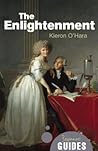 The Enlightenment: A Beginner's Guide The Enlightenment: A Beginner's Guide