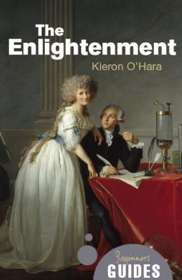 The Enlightenment: A Beginner's Guide (Paperback)