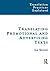 Translating Promotional and Advertising Texts (Translation Practices Explained)