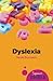 Dyslexia: A Beginner's Guide