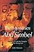 The Mysteries of Abu Simbel: Ramesses II and the Temples of the Rising Sun