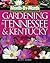Month-By-Month Gardening in Tennessee and Kentucky