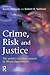 Crime, Risk and Justice by Kevin Stenson