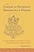 The Course in Buddhist Reasoning and Debate by Daniel Perdue