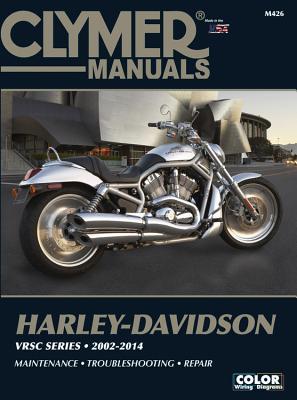 Harley Davidson VRSC Series 2002 2007 (CLYMER MOTORCYCLE REPAIR)