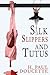 Silk Slippers and Tutus