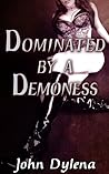 Dominated by a Demoness