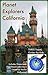 Planet Explorers California: Three Travel Guides for Kids Including Disneyland, LEGOland California & Universal Studios Hollywood