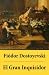El Gran Inquisidor by Fyodor Dostoevsky