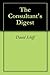 The Consultant's Digest by David Schiff