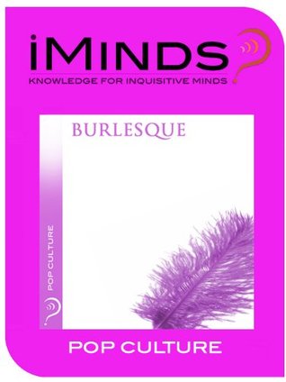 Burlesque: Pop Culture (Kindle Edition)