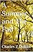 A Summer and The Fall (The ...