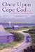 Once upon Cape Cod