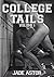 College Tails Volume 1