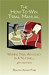 The How-to-Win Trial Manual