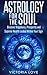 Astrology For The Soul: Dis...