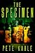 The Specimen: A Novel of Horror (Specimen Saga Book 1)