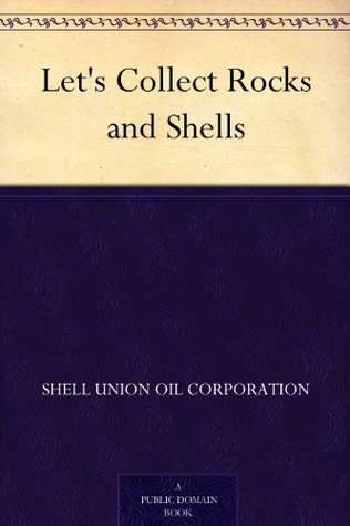 Let's Collect Rocks and Shells (Kindle Edition)
