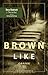 Brown Like Coffee: A spirit...