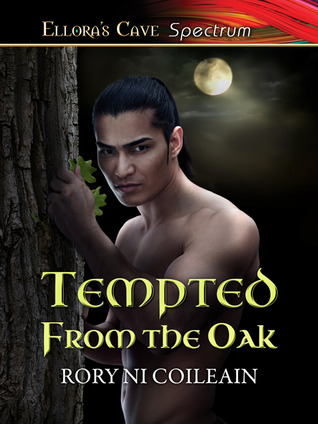 Tempted from the Oak (Tales From the Grove, #2)