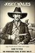 Josey Wales: Two Westerns