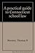 A practical guide to Connecticut school law