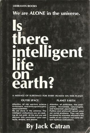 Is There Intelligent Life on Earth?