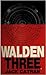 Walden Three