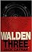 Walden Three by Jack Catran