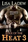 Edge of the Heat 3