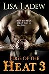 Edge of the Heat 3