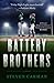 Battery Brothers
