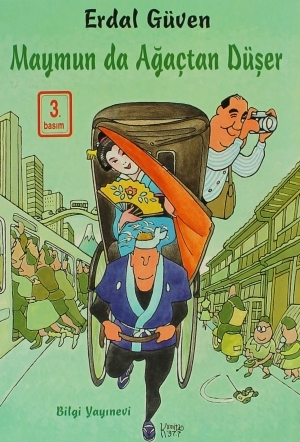 Maymun da Ağaçtan Düşer (Paperback)