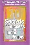10 Secrets For Success And Inner Peace