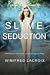 Katie Experiences: Slime Seduction (Tentacle Erotica)