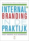 Internal branding in de praktijk: Het merk als kompas
