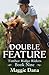 Double Feature by Maggie Dana Double Feature by Maggie Dana