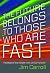 The Future Belongs To Those...