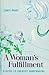 A woman's fulfillment;: A g...