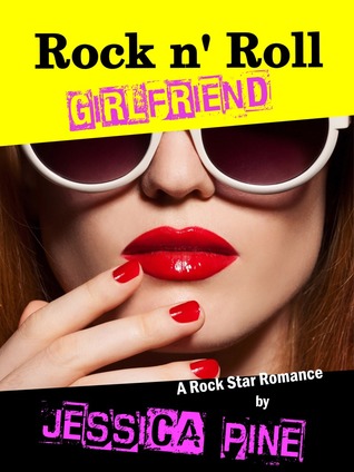 Rock n' Roll Girlfriend (Everglade, #1)