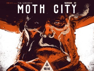 Moth City: Season 1 (#1)
